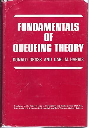 Seller image for Fundamentals of Queueing Theory (Wiley Series in Probability and Statistics) for sale by Dorley House Books, Inc.