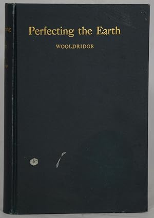Bild des Verkufers fr Perfecting the Earth: A Piece of Possible History zum Verkauf von Underground Books, ABAA