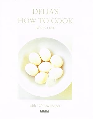 Seller image for Delia's How To Cook : Book One : for sale by Sapphire Books