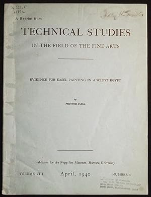 Evidence for Easel Painting in Ancient Egypt by Prentice Duell; A Reprint from Technical Studies ...