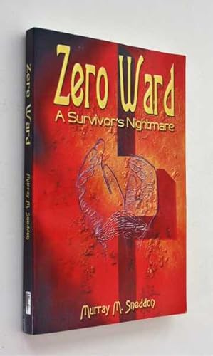 Imagen del vendedor de Zero Ward: A Survivor's Nightmare a la venta por Cover to Cover Books & More