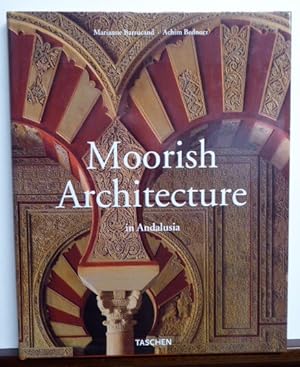 Immagine del venditore per MOORISH ARCHITECTURE IN ANDALUSIA venduto da RON RAMSWICK BOOKS, IOBA