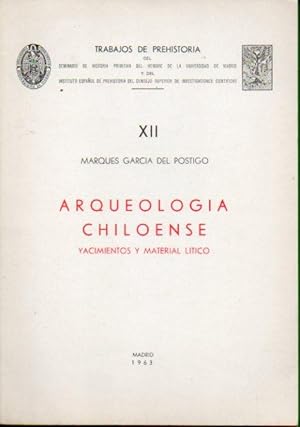 Imagen del vendedor de ARQUEOLOGA CHILOENSE. YACIMIENTOS Y MATERIAL LTICO. a la venta por angeles sancha libros