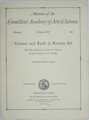 Seller image for Gesture and Rank in Roman Art: The Use of Gestures to Denote Status in Roman Sculpture and Coinage (Memoirs of the Connecticut Academy of Arts and Sciences, Volume XIV, February, 1963) for sale by Powell's Bookstores Chicago, ABAA