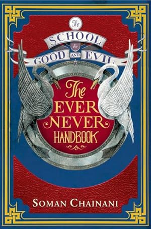 Immagine del venditore per The School for Good and Evil: The Ever Never Handbook venduto da AHA-BUCH GmbH