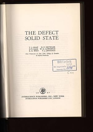 Bild des Verkufers fr The Defect Solid State. zum Verkauf von Antiquariat Bookfarm