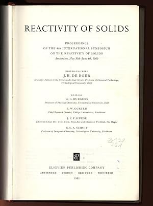 Seller image for Reactivity Of Solids. Proceedings of the 4th International Symposium on the Reactivity of Solids Amsterdam, May 30th-June 4th, 1960. for sale by Antiquariat Bookfarm
