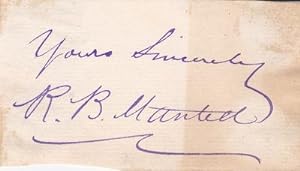 AUTOGRAPH SENTIMENT SIGNED BY AMERICAN ACTOR ROBERT B. MANTELL.