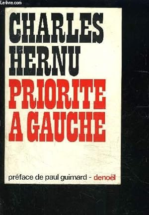 Immagine del venditore per PRIORITE A GAUCHE venduto da Le-Livre