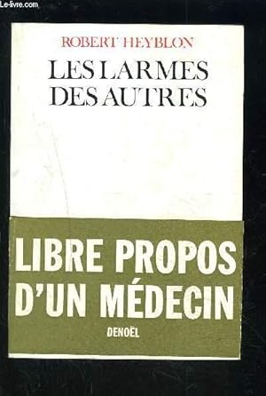 Image du vendeur pour LES LARMES DES AUTRES mis en vente par Le-Livre