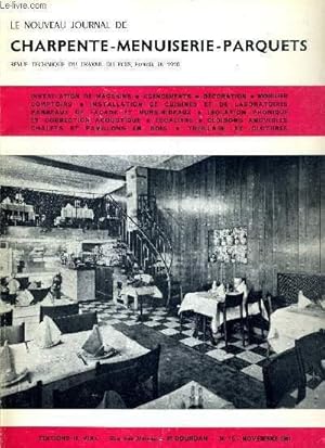 Imagen del vendedor de LE NOUVEAU JOURNAL DE CHARPENTE-MENUISERIE-PARQUETS - REVUE TECHNIQUE DU TRAVAIL DU BOIS - N10 - NOVEMBRE 1967 - INSTALLATION DE MAGASINS - AGENCEMENTS - DECORATION - MOBILIER - COMPTOIRS - INSTALLATION DE CUISINES ET DE LABORATOIRES. a la venta por Le-Livre