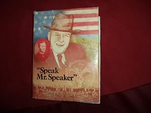 Seller image for Speak, Mister Speaker". Inscribed by the authors. for sale by BookMine