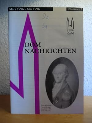 Imagen del vendedor de Domnachrichten. Nummer 2, Mrz 1996 - Mai 1996 a la venta por Antiquariat Weber