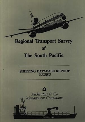 Seller image for Regional Transport Survey of the South Pacific: Shipping Database Report, Nauru for sale by Masalai Press