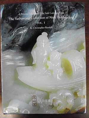 Seller image for A Personal Selection of Fine Jade Carvings from The Yushantang Collection of Nick Troubetzkoy, Vol. I. for sale by Mullen Books, ABAA