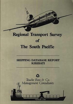 Seller image for Regional Transport Survey of the South Pacific: Shipping Database Report, Kiribati for sale by Masalai Press