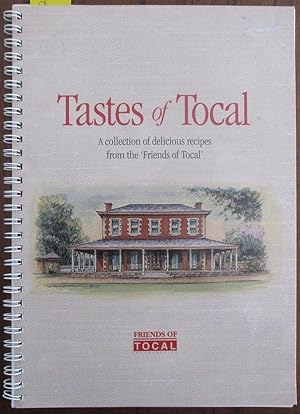 Tastes of Tocal: A Collection of Delicious Recipes from the 'Friends of Tocal'