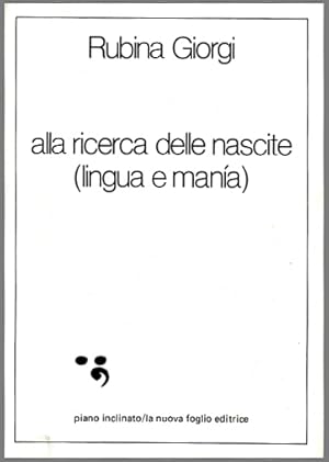 Bild des Verkufers fr Alla ricerca delle nascite (lingua e mania) zum Verkauf von Studio Bibliografico Marini