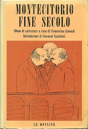 Seller image for Montecitorio fine secolo. Album di caricature for sale by Studio Bibliografico Marini