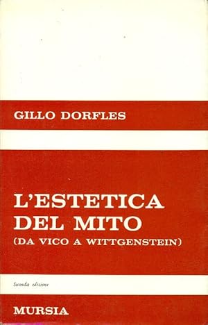 L'estetica del mito. Da Vico a Wittgenstein