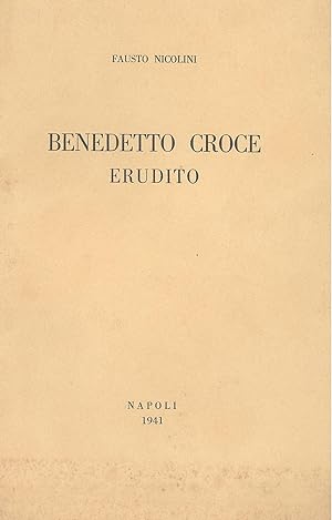 Bild des Verkufers fr Benedetto Croce erudito zum Verkauf von Studio Bibliografico Marini