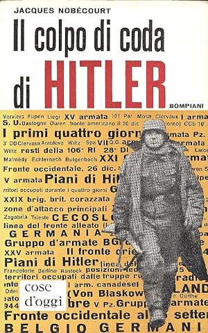 Bild des Verkufers fr Il colpo di coda di Hitler zum Verkauf von Studio Bibliografico Marini