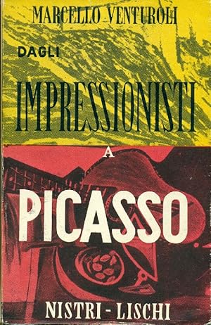 Bild des Verkufers fr Dagli Impressionisti a Picasso. Taccuino di un critico d&#39;arte zum Verkauf von Studio Bibliografico Marini