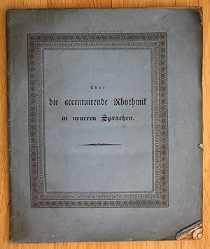 Bild des Verkufers fr ber die accentuirende Rhytmik in neueren Sprachen. zum Verkauf von Antiquariat Steffen Vlkel GmbH