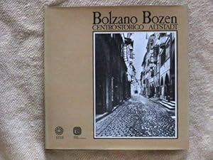 Bolzano - centro storico / Bozen - Altstadt (Text deutsch - italienisch). Herausgegeben von Round...