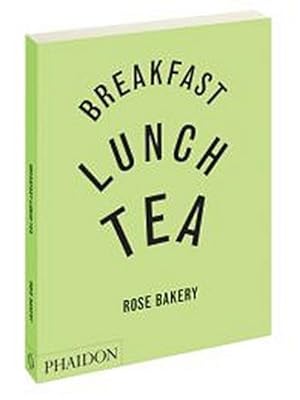Bild des Verkufers fr Breakfast, Lunch,Tea: Die vielen Kleinen Gerichte aus der Rose Bakery : Rose Bakery zum Verkauf von AHA-BUCH