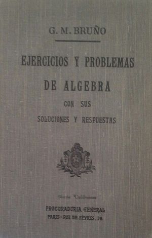 Seller image for EJERCICIOS Y PROBLEMAS CONTENIDOS EN LOS ELEMENTOS DE LGEBRA for sale by CENTRAL LIBRERA REAL FERROL