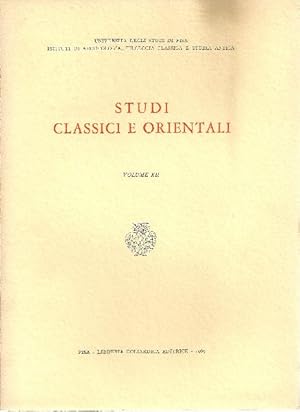 Studi classici e orientali. Volume XII