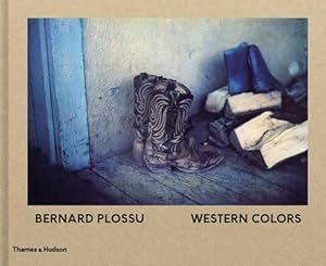 Imagen del vendedor de Bernard Plossu: Western Colors (Hardcover) a la venta por AussieBookSeller