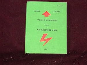 Bild des Verkufers fr Working Instructions for A.C. Electrified Lines; zum Verkauf von Wheen O' Books
