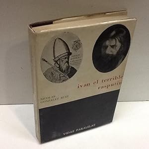 Seller image for IVAN EL TERRIBLE RASPUTIN NICOLAS GONZALEZ RUIZ for sale by LIBRERIA ANTICUARIA SANZ