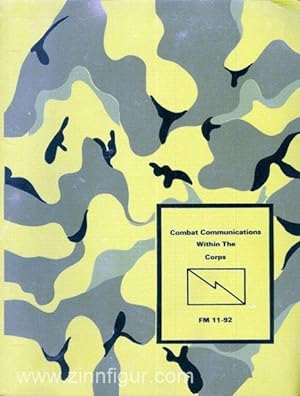 FM 11-92. Combat Communications within the Corps