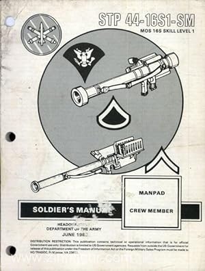 Soldier's Manual MOS 16s MANPAD Crew Member. Skill Level 1