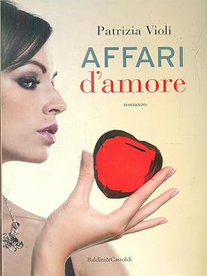 Bild des Verkufers fr Affari d'amore zum Verkauf von Librodifaccia