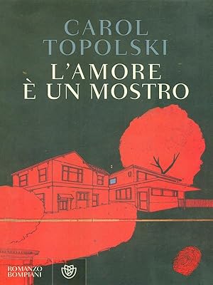 Imagen del vendedor de L'amore e' un mostro a la venta por Librodifaccia