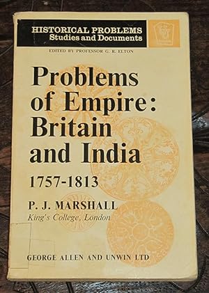 Problems of Empire: Britain and India 1757-1813