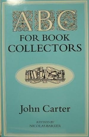 ABC for book collectors. 7th edition. With corrections, additions, and an introduction by Nicolas...