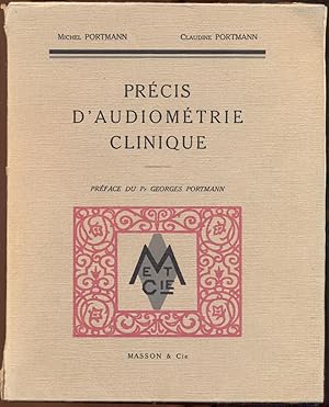 Image du vendeur pour Prcis d'audiomtrie clinique. Prface du Pr Georges Portmann. 3me, revue et corrige mis en vente par Antikvariat Valentinska