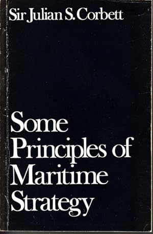 Bild des Verkufers fr Some Principles of Maritime Strategy. zum Verkauf von Centralantikvariatet