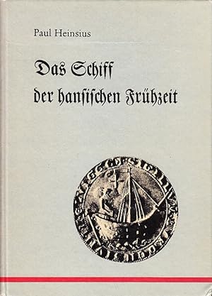Bild des Verkufers fr Das Schiff der Hansischen Frhzeit. 2 verbesserte Auflage. Illustrated. zum Verkauf von Centralantikvariatet