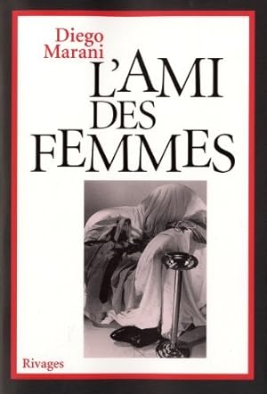 Seller image for L'ami des femmes for sale by librairie philippe arnaiz