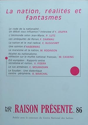 Seller image for RAISON PRSENTE n 86 la nation, ralit et fantasmes for sale by Bouquinerie L'Ivre Livre