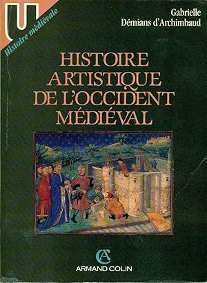 Image du vendeur pour HISTOIRE ARTISTIQUE DE L'OCCIDENT MEDIEVAL. 3me dition mis en vente par dansmongarage