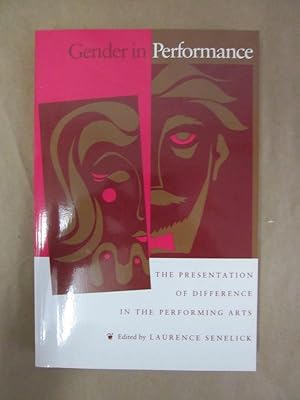 Immagine del venditore per Gender in Performance: The Presentation of Difference in the Performing Arts venduto da Atlantic Bookshop