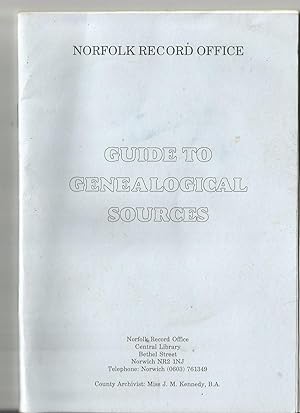 Guide to Genealogical Sources. Norfolk Record Office