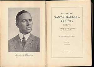 History of Santa Barbara County California, From Its Earliest Settlement to the Present Time. Vol...